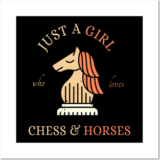 Just A Girl Who Loves Chess and Horses Posters and Art